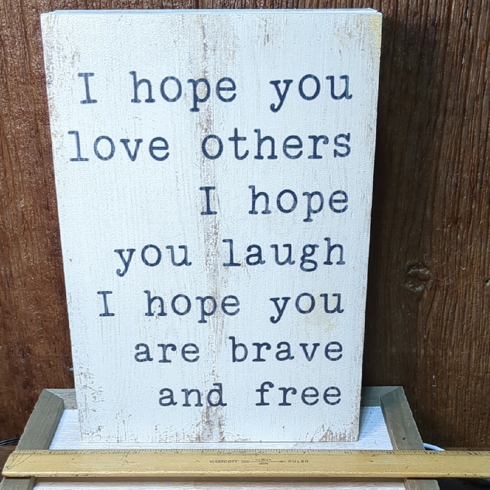 Wood Decor Sign Hope You... Love Laugh Brave Free P Graham Dunn Ohio